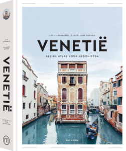Venetië: kleine atlas voor hedonisten